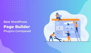 Best WordPress Page Builder Plugins Compared